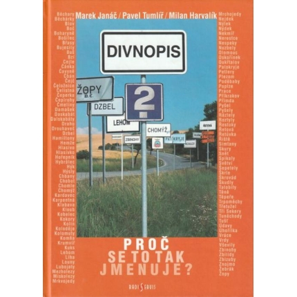 Divnopis 2 (Proč se to tak jmenuje?)