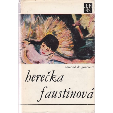 Herečka Faustinová / Bratia Zemganno