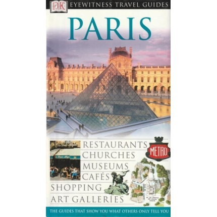Paris (Eyewitnees Travel Guides)