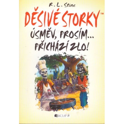 Děsivé storky: Úsměv, prosím ... přichází zlo!