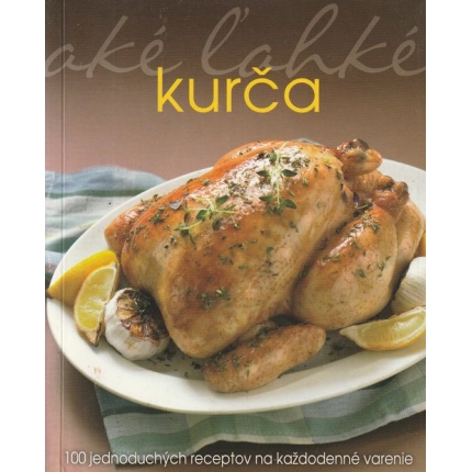 Aké ľahké: Kurča