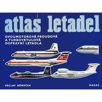 Atlas letadel 4: Dvoumotorová proudová a turbovrtulová dopravní letadla
