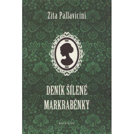 Deník šílené markraběnky