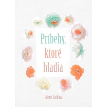 Príbehy, ktoré hladia