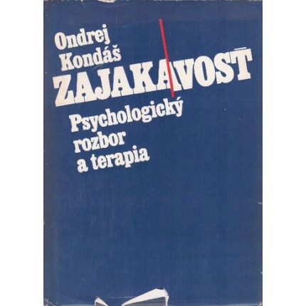 Zajakavosť. Psychologický rozbor a terapia