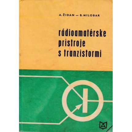 Rádioamatérske prístroje s tranzistormi