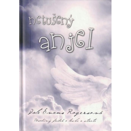 Netušený anjel (Pravdivý príbeh o láske a strate)