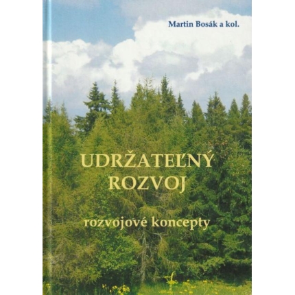 Udržateľný rozvoj - rozvojové koncepty