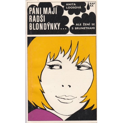 Páni mají radši blondýnky... Ale žení se s brunetkami