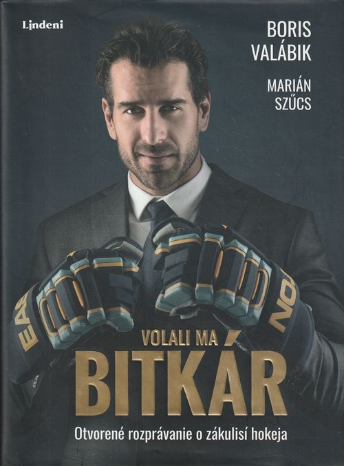 88988 Volali ma bitkár (Otvorené rozprávanie o zákulisí hokeja) – Obrázok 1