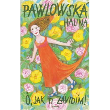 Ó, jak ti závidím!