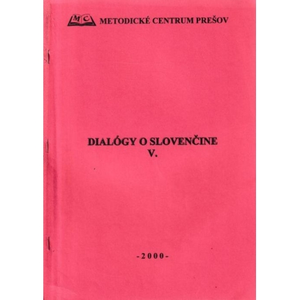 Dialógy o slovenčine V.