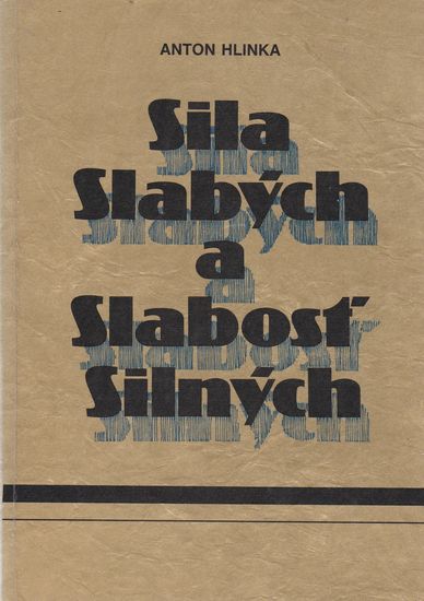 89251 Sila slabých a slabosť silných – Obrázok 1