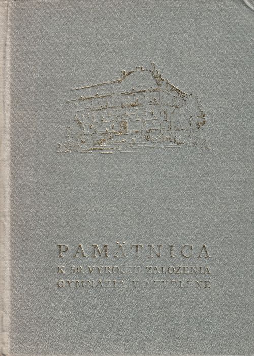89290 Pamätnica k 50. výročiu založenia v gymnázia vo Zvolene – Obrázok 1