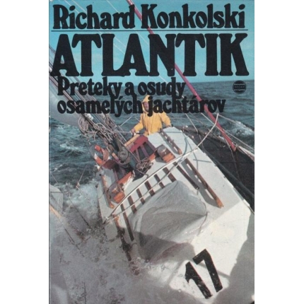 Atlantik (Preteky a osudy osamelých jachtárov)
