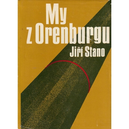 My z Orenburgu (Reportáž ze stavby plynovodu