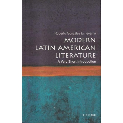 Modern Latin American Literature (A Very Short Introduction)