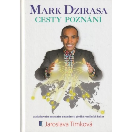 Mark Dzirasa - Cesty poznání