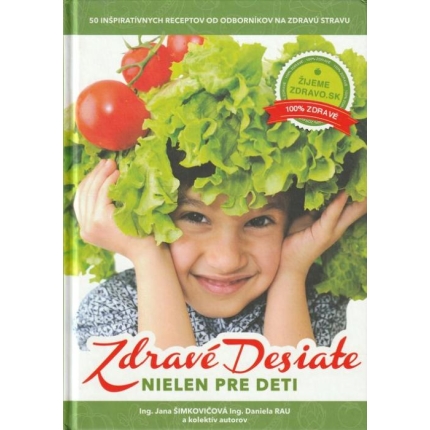 Zdravé desiate nielen pre deti