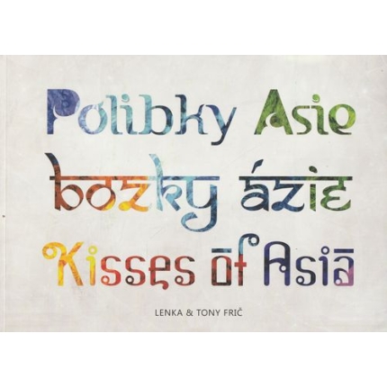Polibky Asie / Bozky Ázie / Kisse of Asia