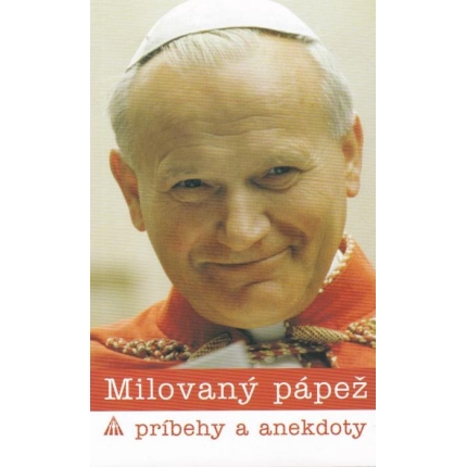 Milovaný pápež (príbehy a anekdoty)