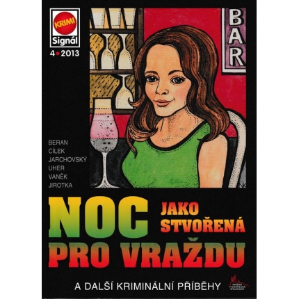 Noc jako stvořená pro vraždu a další křimináln