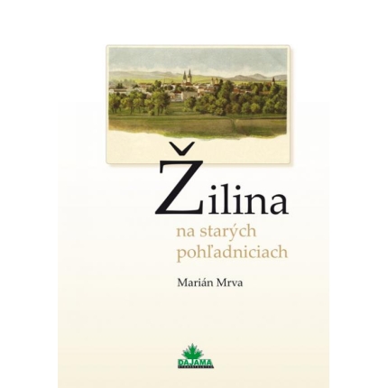 Žilina na starých pohľadniciach