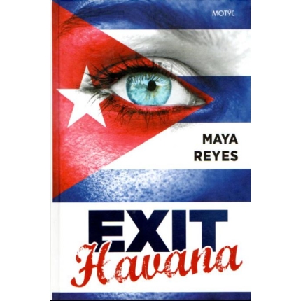 Exit Havana (Dá sa milovať toho, kto si to naozaj zaslúži? Alebo si srdce nevyberá?)