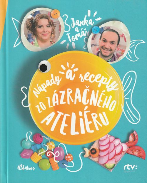 90399 Janka a Tomáš: Nápady a recepty zo Zázračného ateliéru – Obrázok 1
