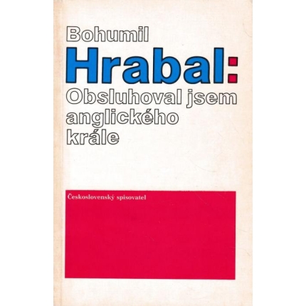 Obsluhoval jsem anglického krále