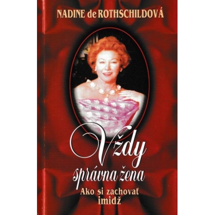 Vždy správna žena (Ako si zachovať imidž)