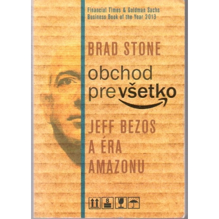 Obchod pre všetko: Jeff Bezos a éra amazonu