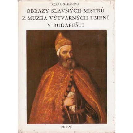 Obrazy slavných mistru z Muzea výtvarných umění v Budapešti