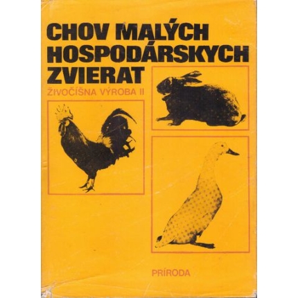 Chov malých hospodárskych zvierta (Živočíšna výroba II.)
