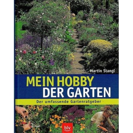 Mein hobby der garten
