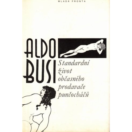 Standardní život občasného prodavače punčocháčů