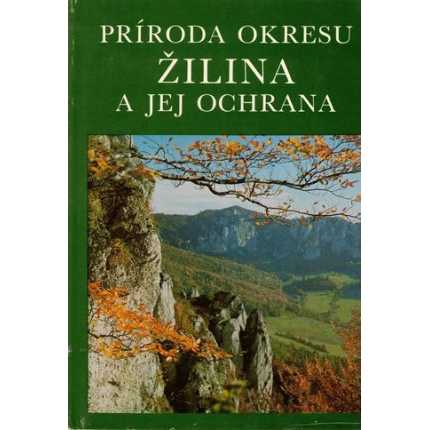 Príroda okresu Žilina a jej ochrana