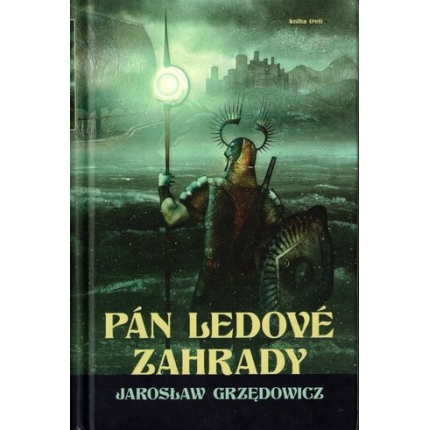 Pán ledové zahrady (Kniha třetí)