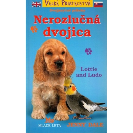 Nerozlučná dvojica. Lottie and Ludo