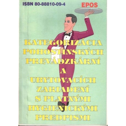 Kategorizácia pohostinských prevádzkární a ubytovacích zariadení s platnými hygienickými predpismi
