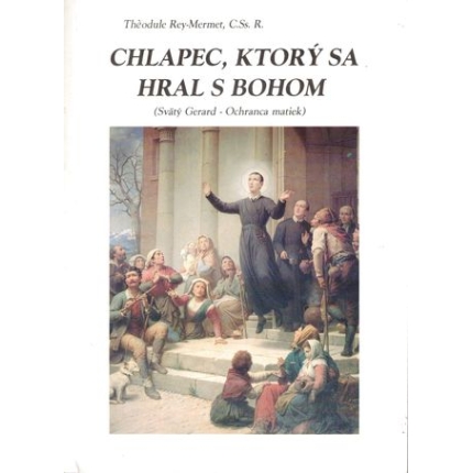 Chlapec, ktorý sa hral s Bohom