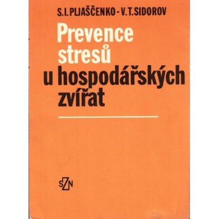 Prevence stresů u hospodářských zvířat