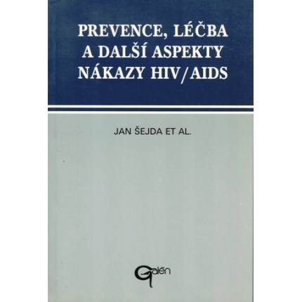 Prevence, léčba a další aspekty nákazy HIV / AIDS