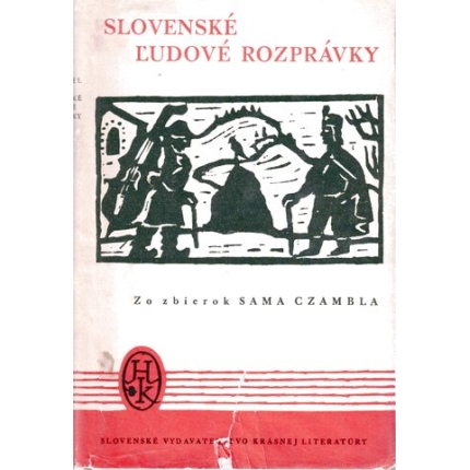 Slovenské ľudové rozprávky (Zo zbierok Sama Czambla)