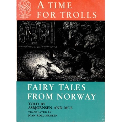 A Time for Trolls (Fairy Tales from Norway)