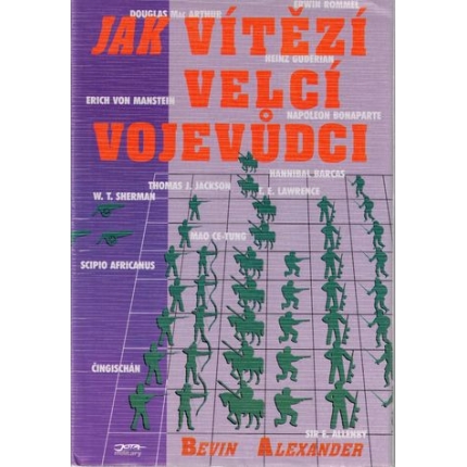 Jak vítězí velcí vojevůdci