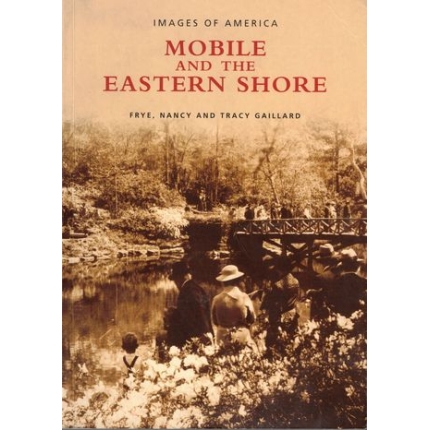 Mobile and the Eastern Shore