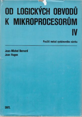92859 Od logických obvodů k mikroprocesorům IV - použití metod systémového návrhu – Obrázok 1