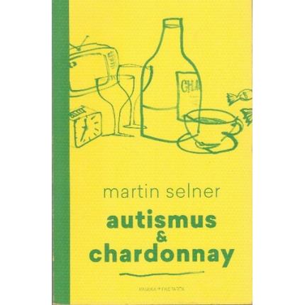 Autismus & chardonnay