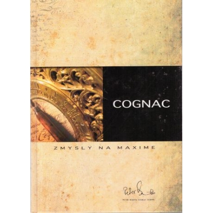Cognac - Zmysly na maxime